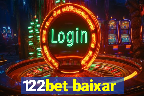 122bet baixar